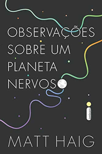 Observações sobre um planeta nervoso